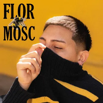 Flor by Mosc