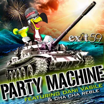 Party Machine by Exit 59