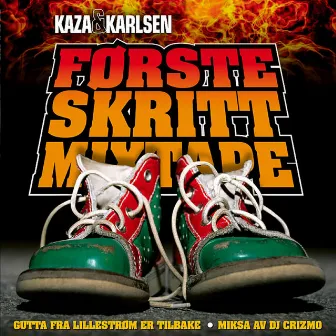 Første Skritt Mixtape by Kaza & Karlsen