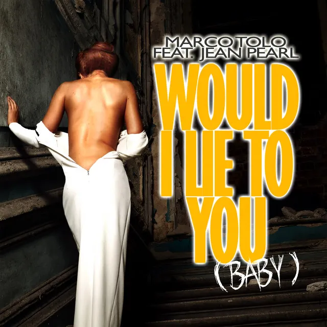 Would I Lie to You (Baby) - Radio Edit