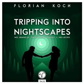 Tripping into Nightscapes (Remixes by The Electronic Advance & Neo Lectro) by Florian Koch