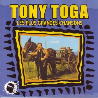 Les plus grandes chansons by Tony Toga