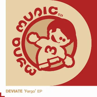 Fargo EP by Deviate