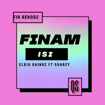 Finam Isi by Elbig Raingz