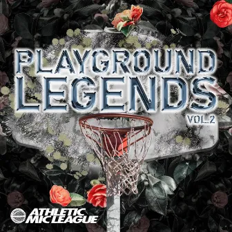 Playground Legends, Vol. 2 by Athletic Mic League