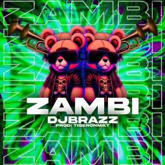 Zambi by DJBrazz