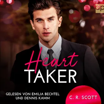 Heart Taker by C. R. Scott