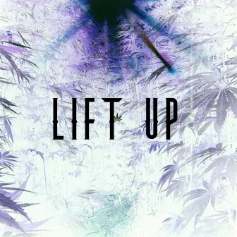 Lift Up by Tbwhippedit