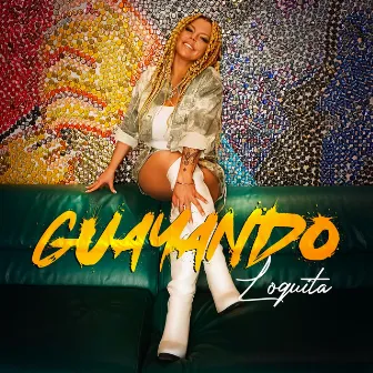 GUAYANDO by Loquita