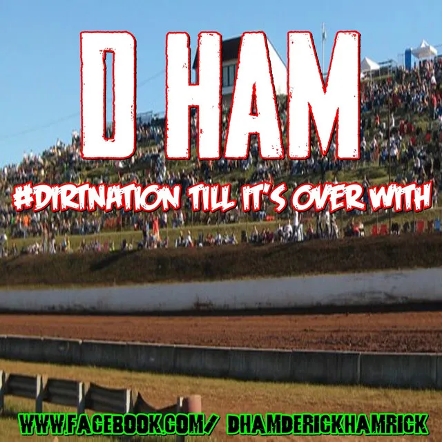 #DirtNation Till It's Over With