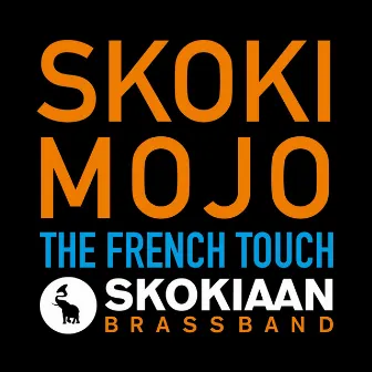 Skoki Mojo by Skokiaan Brass Band