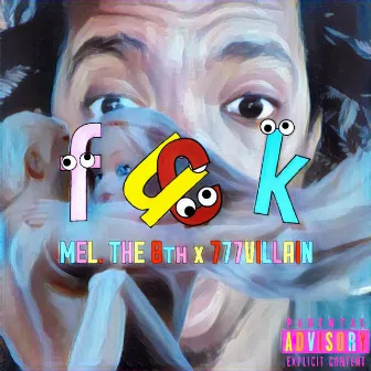 FUCK by MEL. The 8th