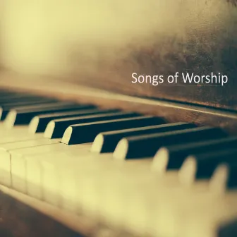 Songs of Worship on Piano by Praise and Worship Orchestra