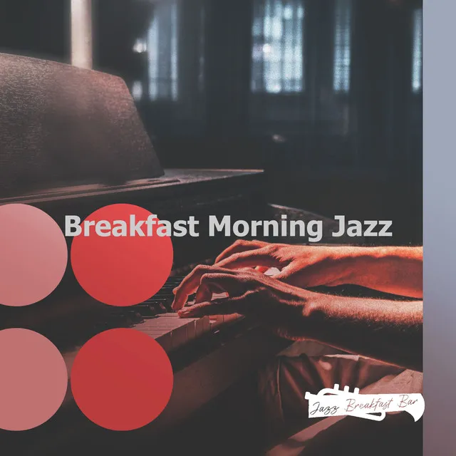 Breakfast Morning Jazz