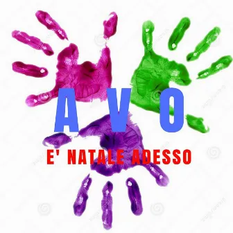 E' natale adesso by AVO