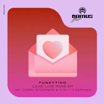 Love Like Mine EP by FunkyTino