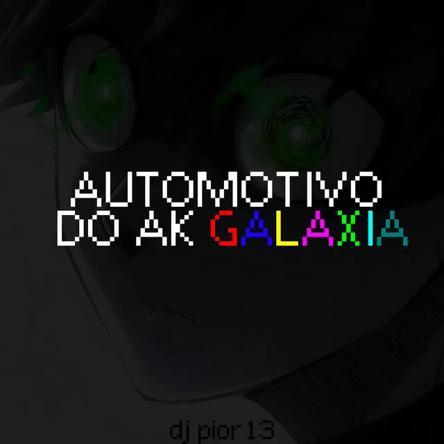 AUTOMOTIVO DO AK GALAXIA