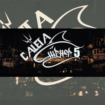 Caleta Hip Hop 5 by Brocka Fett