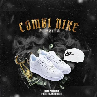 Combi Nike by Plvzita