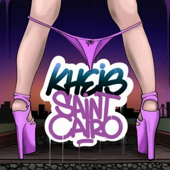 SAINTCAIRO by Saint Cairo