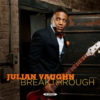 Breakthrough by Julian Vaughn