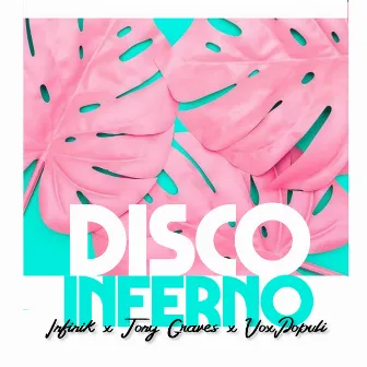 Disco Inferno by Infinik