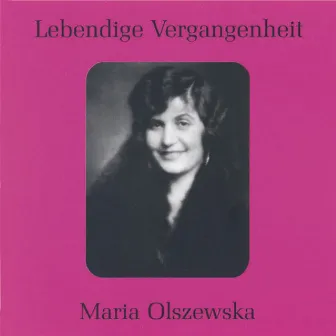 Lebendige Vergangenheit - Maria Olszewska by Maria Olszewska