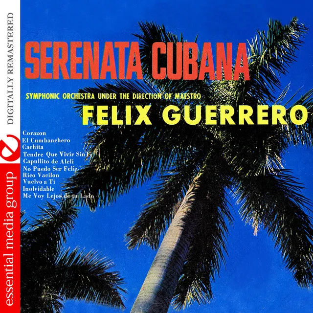 Serenata Cubana (Digitally Remastered)