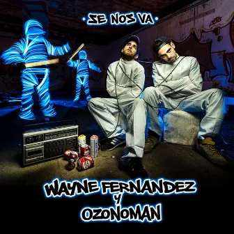 Se Nos Va by Ozonoman