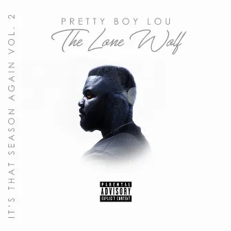 The Lone Wolf by Pretty Boy Lou