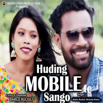 Huding Mobile Te Sango by Bablu Buliuli