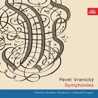 Vranický: Symphonies by Dvořák Chamber Orchestra