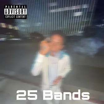 25 Bands by Jah DaRapper