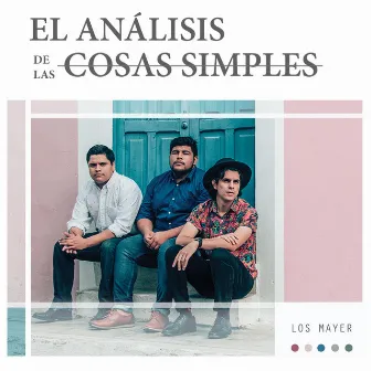 El Análisis de las Cosas Simples by Los Mayer