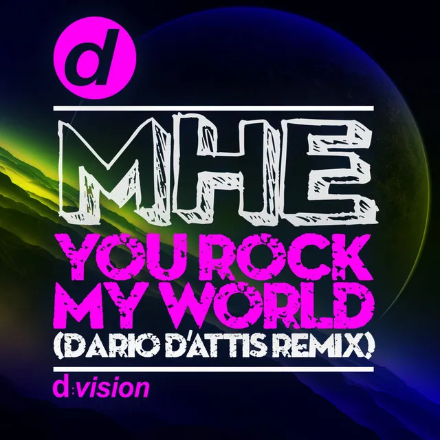 You Rock My World - Dario D'Attis Remix