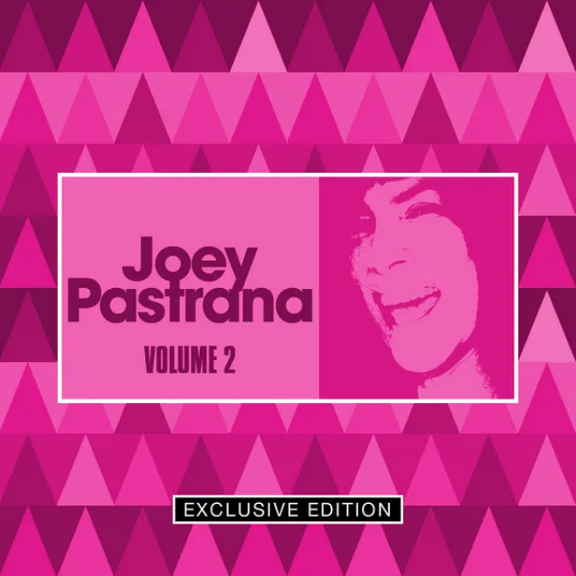 Joey Pastrana Volume 2