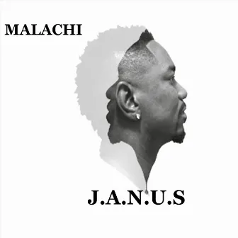 J.A.N.U.S by Malachi