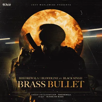 Brass Bullet by Bloodline