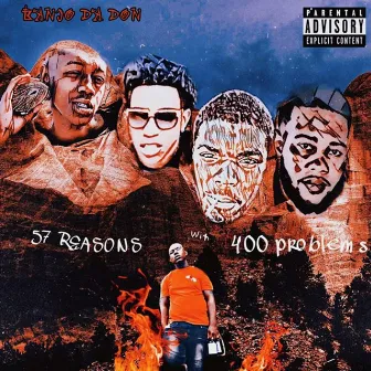 57 Reasons With 400 Problems by Banjo Da Don