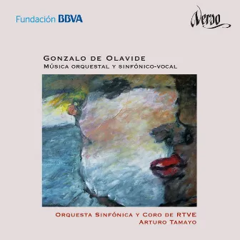 Gonzalo de Olavide: Música orquestal y sinfónico-vocal by Gonzalo De Olavide