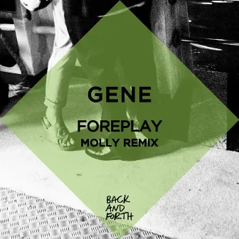 Foreplay by Gene