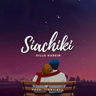 Siachiki by Kille Kussin