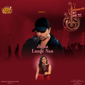 Jiyaa Laage Naa by Mona Bhatt