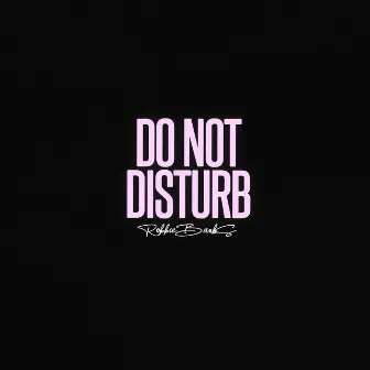 Robbie Banks - Do Not Disturb by DerLilaPimp