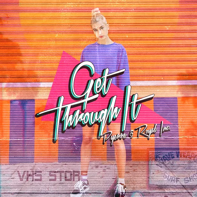 Get Through It - Radio Edit