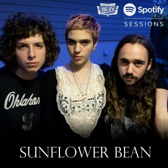 Spotify Sessions by Sunflower Bean