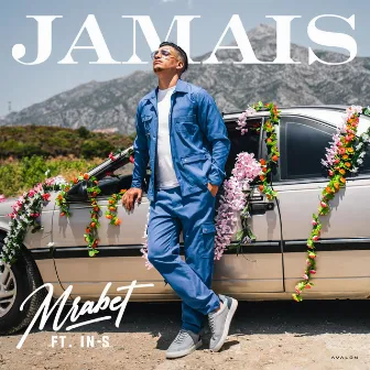 Jamais (feat. In-s) by Mrabet