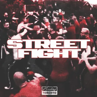 Street Fight by Andery Toronto