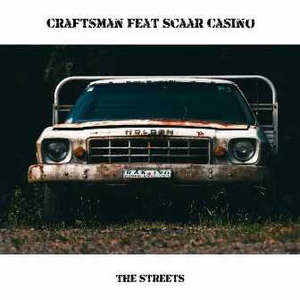 The Streets by Craftsman