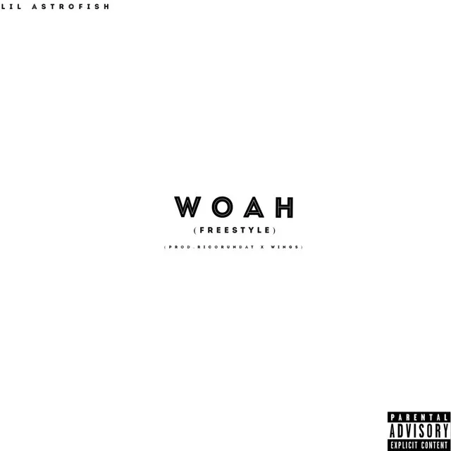 WOAH (FREESTYLE)